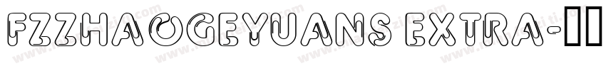FZZhaoGeYuanS Extra字体转换
